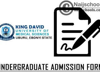 King David University of Medical Sciences (KDUMS) 2021/2022 Undergraduate Admission Form | APPLY NOW