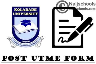 Koladaisi University Post UTME & Direct Entry Form for 2024/2025