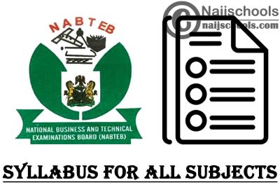 NABTEB Syllabus PDF Download Link for All Subjects 2023/2024 SSCE & GCE | DOWNLOAD & CHECK NOW