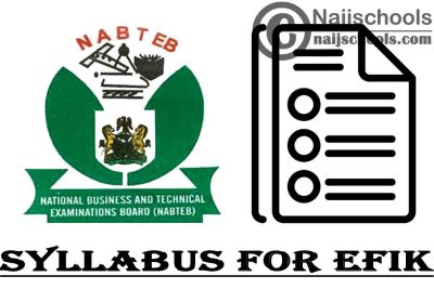 NABTEB Syllabus for Efik 2023/2024 SSCE & GCE | DOWNLOAD & CHECK NOW