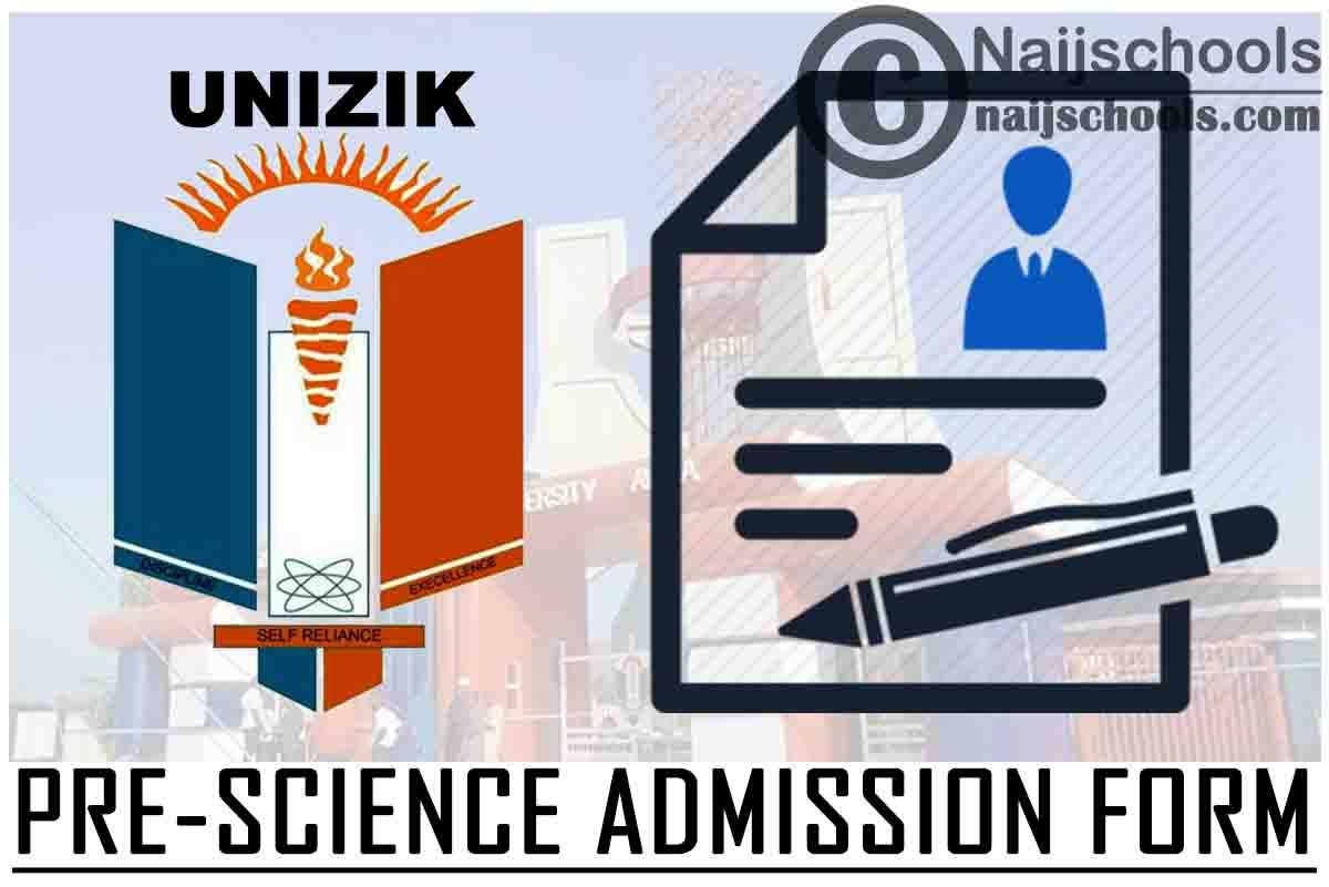 UNIZIK Pre-Science Admission Form 2023/2024 Academic Session