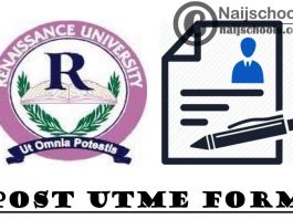 Renaissance University Post UTME Screening Form for 2021/2022 Academic Session | APPLY NOW