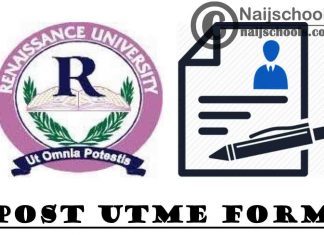 Renaissance University Post UTME Screening Form for 2021/2022 Academic Session | APPLY NOW