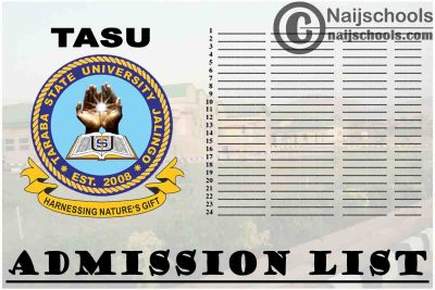 Taraba State University (TASU) 1st, 2nd, 3rd & 4th Batch Admission List for 2020/2021 Academic Session | CHECK NOW