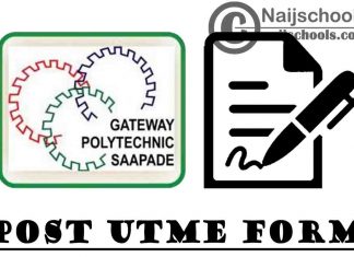 The Gateway (ICT) Polytechnic Saapade Post UTME Screening Form for 2021/2022 Academic Session | APPLY NOW