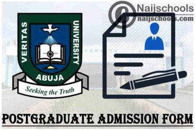 Veritas University Abuja Postgraduate Admission Form for 2021/2022 Academic Session | APPLY NOW