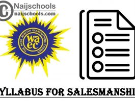 WAEC Syllabus for Salesmanship 2023/2024 SSCE & GCE | DOWNLOAD & CHECK NOW