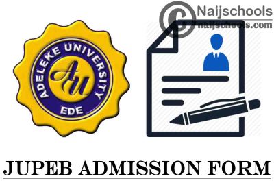 Adeleke University JUPEB Admission Form for 2021/2022 Academic Session | APPLY NOW