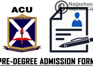 Ajayi Crowther University (ACU) Pre-Degree Admission Form for 2021/2022 Academic Session | APPLY NOW