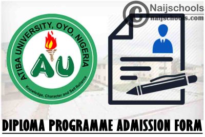 Atiba University Diploma Programme Admission Form for 2021/2022 Academic Session | APPLY NOW