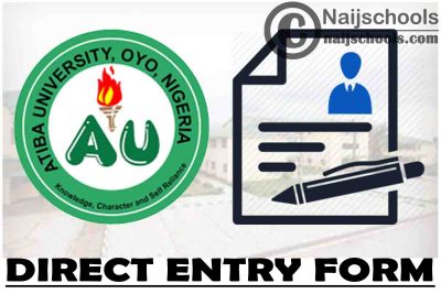 Atiba University Direct Entry Form for 2021/2022 Academic Session | APPLY NOW
