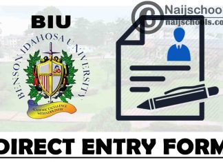 Benson Idahosa University (BIU) Direct Entry Form for 2021/2022 Academic Session | APPLY NOW