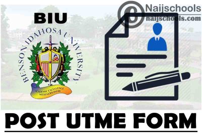 Benson Idahosa University (BIU) Post UTME Screening Form for 2021/2022 Academic Session | APPLY NOW