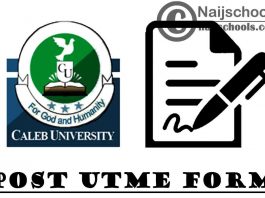 Caleb University Post UTME Screening Form for 2021/2022 Academic Session | APPLY NOW