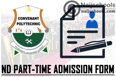 Covenant Polytechnic Aba ND Part-Time Admission Form for 2021/2022 Academic Session | APPLY NOW