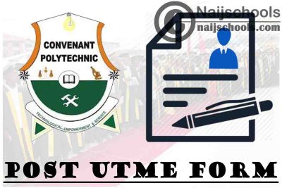 Covenant Polytechnic Aba Post UTME (ND Admission) Form for 2021/2022 Academic Session | APPLY NOW