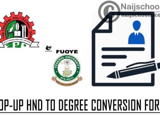 FUOYE in Affiliation with Federal Polytechnic Offa 2021/2022 Top-Up HND to Degree Conversion Programme Form | APPLY NOW