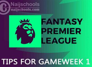 FPL Gameweek 1 Tips for 2023/2024 Premier League Season