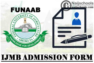 Federal University of Agriculture Abeokuta (FUNAAB) IJMB Admission Form for 2020/2021 Academic Session | APPLY NOW