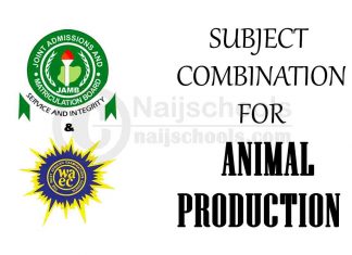 JAMB & WAEC Subject Combination for Animal Production