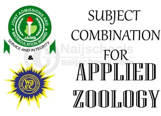 JAMB & WAEC Subject Combination for Applied Zoology