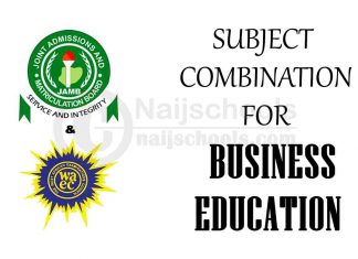 JAMB & WAEC Subject Combination for Business Education