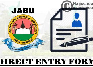 Joseph Ayo Babalola University (JABU) Direct Entry Form for 2021/2022 Academic Session | APPLY NOW