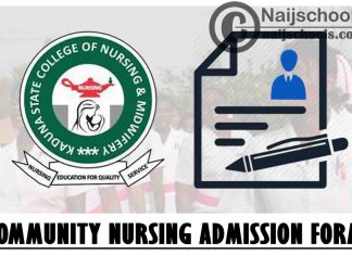 Kaduna State College of Nursing & Midwifery Community Nursing Admission Form 2021/2022 Acadermic Session | APPLY NOW
