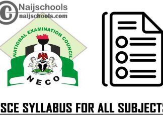 NECO JSCE Syllabus for 2023/2024 & All the BECE (Junior WAEC) Compulsory Subjects | CHECK NOW