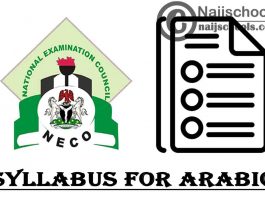 NECO Syllabus for Arabic 2023/2024 SSCE & GCE | DOWNLOAD & CHECK NOW