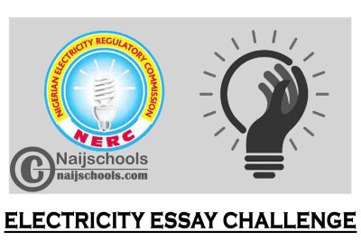 NERC Electricity Essay Challenge 2021 for SS2 Students in Nigeria | APPLY NOW