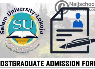 Salem University Lokoja Postgraduate Admission Form for 2021/2022 Academic Session | APPLY NOW