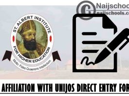 St Albert Institute in Affiliation with UNIJOS Direct Entry Form for 2021/2022 Academic Session | APPLY NOW
