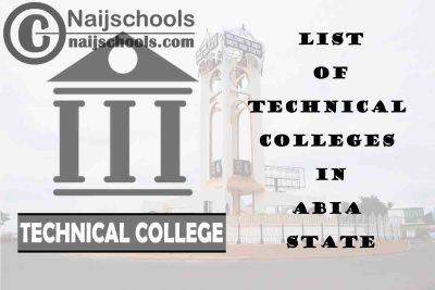 Full List of Technical Colleges in Abia State Nigeria