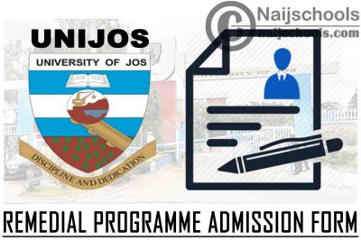 University of Jos (UNIJOS) Remedial Programme Admission Form 2021/2022 Academic Session | APPLY NOW