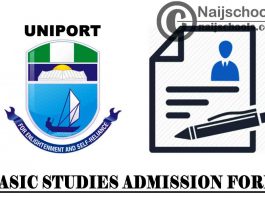 University of Port Harcourt (UNIPORT) Basic Studies Admission Form for 2021/2022 Academic Session | APPLY NOW