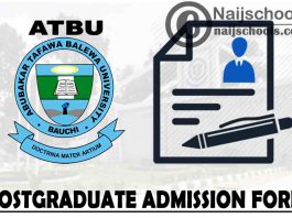 Abubakar Tafawa Balewa University (ATBU) Postgraduate Admission Form for 2021/2022 Academic Session | APPLY NOW