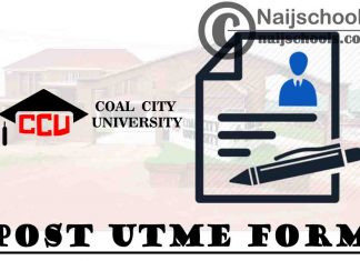 Coal City University (CCU) Post UTME Screening Form for 2021/2022 Academic Session | APPLY NOW