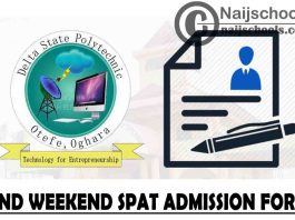 Delta State Polytechnic Otefe-Oghara HND Weekend (SPAT) (Regular 2) Admission Form 2021/2022 Academic Session | APPLY NOW