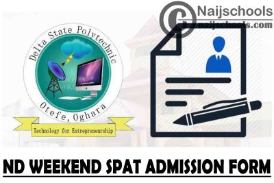 Delta State Polytechnic Otefe-Oghara ND Weekend (SPAT) (Regular 2) Admission Form 2021/2022 Academic Session | APPLY NOW