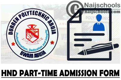 Dorben Polytechnic Abuja HND Part-Time Admission Form for 2021/2022 Academic Session | APPLY NOW