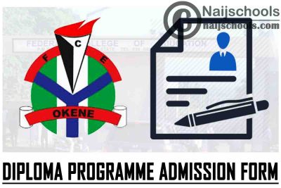 Federal College of Education (FCE) Okene 2021/2022 Diploma Programme Admission Form | APPLY NOW