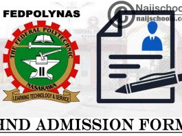Federal Polytechnic Nasarawa (FEDPOLYNAS) HND Full-Time Admission Form for 2021/2022 Academic Session | CHECK NOW