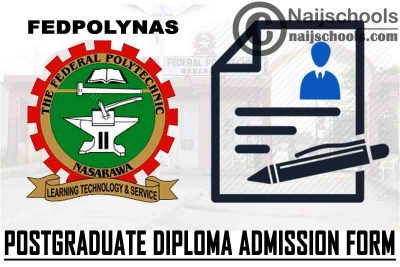 Federal Polytechnic Nasarawa (FEDPOLYNAS) Postgraduate Diploma (PGD) Admission Form for 2021/2022 Academic Session | CHECK NOW
