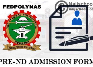 Federal Polytechnic Nasarawa (FEDPOLYNAS) Pre-ND Admission Form for 2021/2022 Academic Session | APPLY NOW