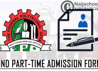 Federal Polytechnic Offa (OFFAPOLY) HND Part-Time Admission Form for 2021/2022 Academic Session | APPLY NOW