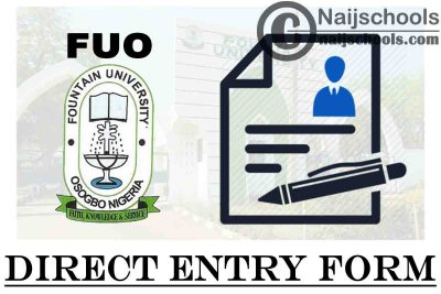 Fountain University Osogbo (FUO) Direct Entry Screening Form for 2021/2021 Academic Session | APPLY NOW