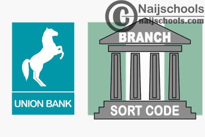 Full List of Union Bank Branches and their Respective Sort Codes in Nigeria