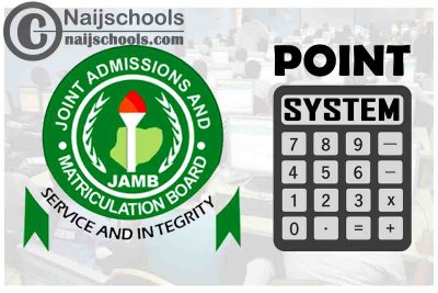 How to Calculate the 2022 JAMB Grading Point System