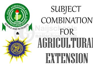 JAMB & WAEC Subject Combination for Agricultural Extension